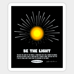 Sunburst: Matthew 5:14, Be The Light Magnet